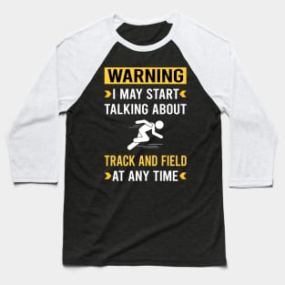 Warning Track And Field Baseball T-Shirt